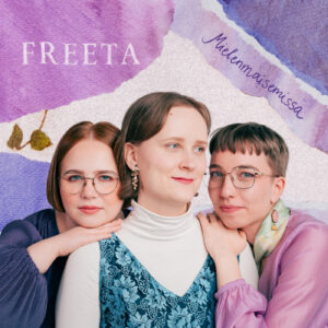 Mielenmaisemissa-albumin kansi, jossa keskellä Freeta-yhtyeen jäsenet nojaavat lähekkäin toisiinsa. Keskellä Verna katsoo pois kamerasta, Vernan molemmilla puolilla Viive ja Carolina katsovat kameraan. Tausta on leikekuvamainen, siinä on violetin ja vaaleanpunaisen sävyjä.